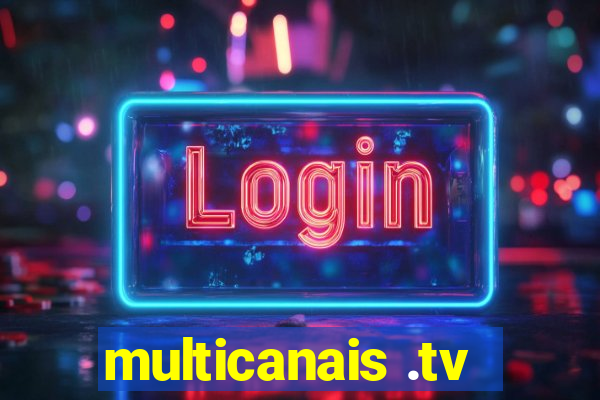 multicanais .tv